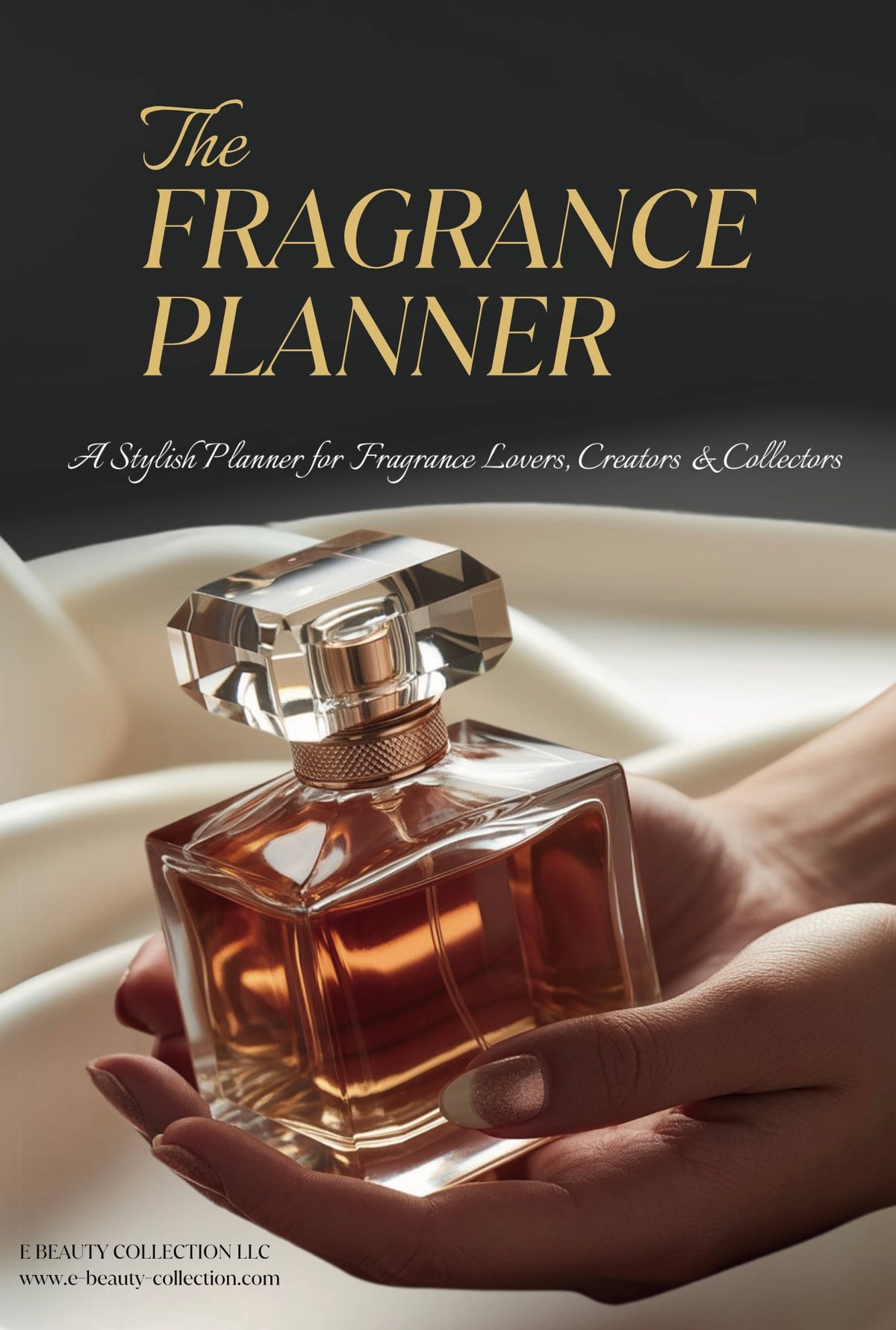 The Vault: Your Ultimate Digital Fragrance Planner – E BEAUTY COLLECTION